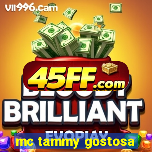 mc tammy gostosa